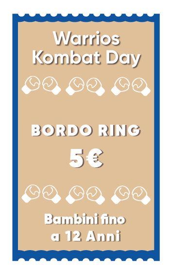 bordo-ring-warrios-kombat-day-fiams-biglietto-5-anni bordo-ring-warrios-kombat-day-fiams-biglietto-5-anni
