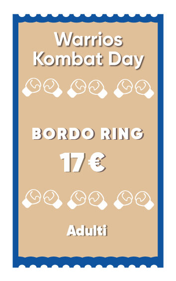 bordo-ring-warrios-kombat-day-fiams-biglietto-adulti bordo-ring-warrios-kombat-day-fiams-biglietto-adulti
